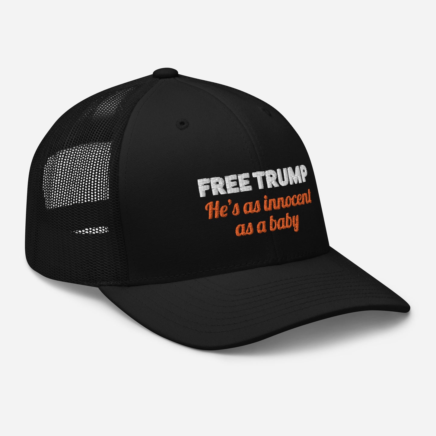 Trucker Cap "FREE TRUMP: HE'S AS INNOCENT AS A BABY"