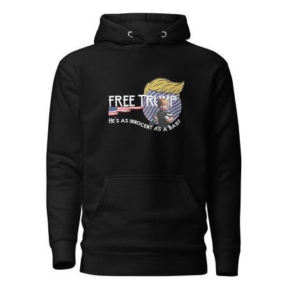 Unisex Hoodie "FREE TRUMP: HE'S AS INNOCENT AS A BABY"